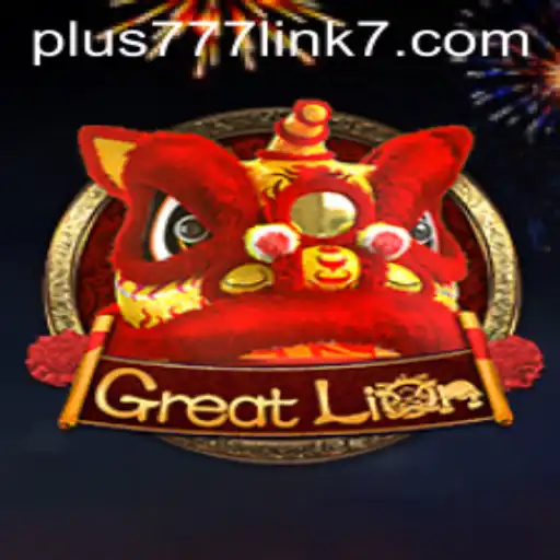 Exploring the Exciting World of GreatLion and the Significance of Plus777 Link