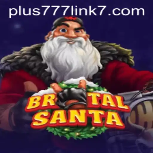 Explore the Thrilling World of BrutalSanta and Plus777 Link