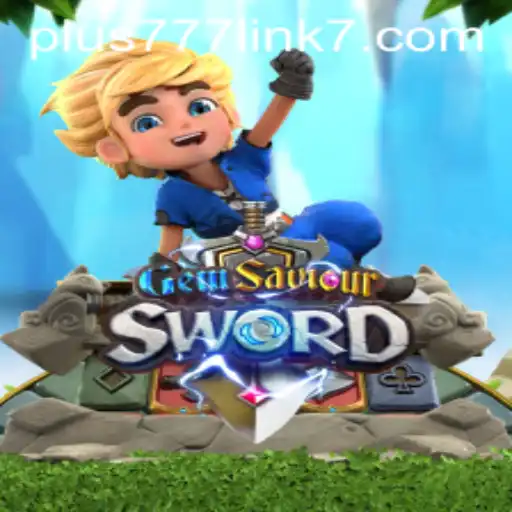 Ultimate Guide to GemSaviourSword and Plus777 Link Integration