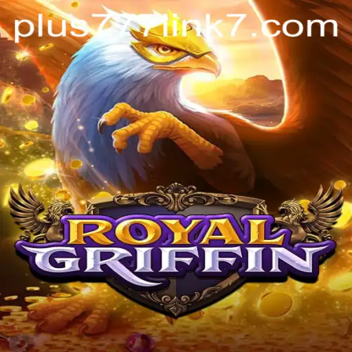 Exploring the World of RoyalGriffin
