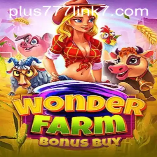 Exploring WonderFarmBonusBuy: A New Gaming Sensation